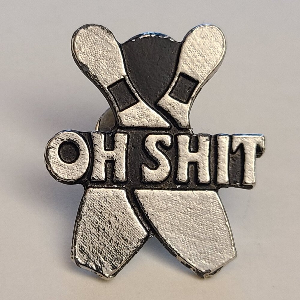Vintage Metal Bowling Pin OH SHIT Lapel Pin Brooch Funny